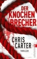 Chris Carter - Der Knochenbrecher, Häftad