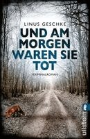 Linus Geschke - Und am Morgen waren sie tot, Häftad
