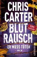 Chris Carter - Blutrausch - Er muss töten, Häftad