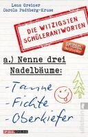 Lena Greiner, Carola Padtberg-Kruse - Nenne drei Nadelbäume: Tanne, Fichte, Oberkiefer, Häftad