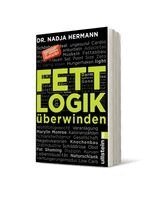 Nadja Hermann - Fettlogik überwinden, Häftad