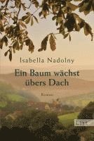 Isabella Nadolny - Ein Baum wächst übers Dach, Häftad