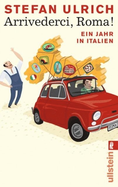 Stefan Ulrich - Arrivederci, Roma!, E-bok