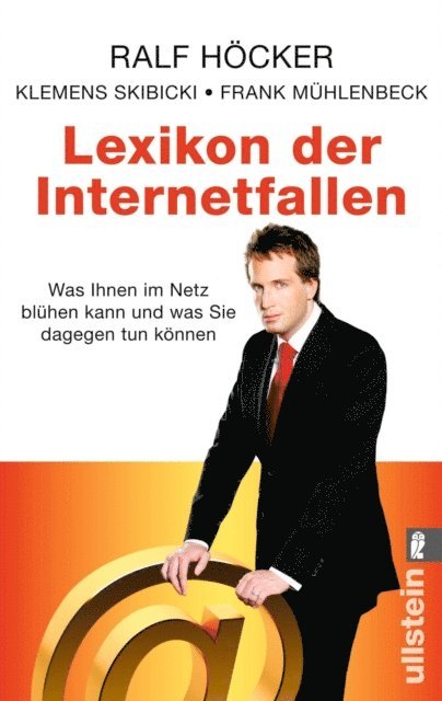 Frank Muhlenbeck, Klemens Skibicki, Ralf Hocker - Lexikon der Internetfallen, E-bok. Tillgänglighet: Lägg i varukorg