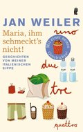Maria, ihm schmeckt''s nicht!