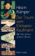 Der Traum vom Ehrbaren Kaufmann