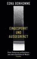 Edna Bonhomme - Eingesperrt und ausgegrenzt, Inbunden