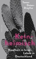 Tomer Dotan-Dreyfus - Keinheimisch, Inbunden