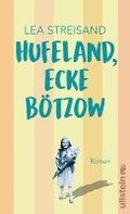 Hufeland, Ecke Btzow