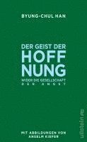 Byung-Chul Han - Der Geist der Hoffnung, Inbunden