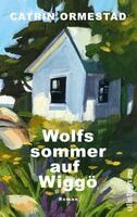 Catrin Ormestad - Wolfssommer auf Wiggö, Inbunden