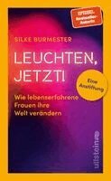 Silke Burmester - Leuchten, jetzt!, Inbunden. Tillgänglighet: Lägg i varukorg
