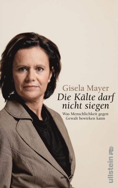 Gisela Mayer - »Die Kälte darf nicht siegen!«, E-bok