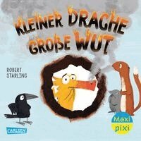 Robert Starling - Maxi Pixi 482: Kleiner Drache - große Wut, Häftad