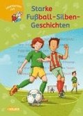 LESEMAUS zum Lesenlernen Sammelbnde: Starke Fuball-Silben-Geschichten