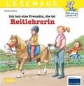 LESEMAUS 62: Ich hab eine Freundin, die ist Reitlehrerin