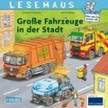LESEMAUS 188: Gro�e Fahrzeuge in der Stadt