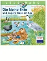 Friederun Reichenstetter - LESEMAUS 177: Die kleine Ente und andere Tiere am See, Häftad. Tillgänglighet: Lägg i varukorg