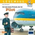 Ich hab einen Freund, der ist Pilot