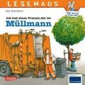 LESEMAUS 106: Ich hab einen Freund, der ist Mllmann
