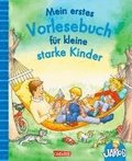 Mein erstes Vorlesebuch f�r kleine starke Kinder