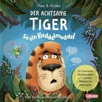 Max & Niclas - Der achtsame Tiger: So ein Kuddelmuddel! (Pappbilderbuchausgabe), Kartonnage. Tillgänglighet: Lägg i varukorg