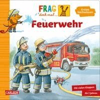 Petra Klose - Frag doch mal ... die Maus: Feuerwehr, Kartonnage