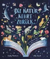 Emily Hawkins - Die Natur kehrt zurück, Inbunden. Tillgänglighet: Lägg i varukorg