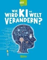 Olivia Watson - Wie wird KI die Welt verändern? (Gute Frage! 6), Inbunden. Tillgänglighet: Lägg i varukorg