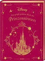 Disney: Das groe goldene Buch der Prinzessinnen