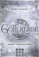 Merit Niemeitz - Göttererbe 2: Hades' Vermächtnis, Häftad. Tillgänglighet: Lägg i varukorg