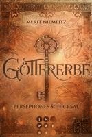 Merit Niemeitz - Göttererbe 3: Persephones Schicksal, Häftad. Tillgänglighet: Lägg i varukorg