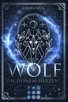 Laura Nick - Legend of the North 1: Der Wolf in deinem Herzen, Häftad. Tillgänglighet: Lägg i varukorg