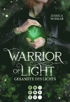 Jessica Wismar - Warrior of Light 1: Gesandte des Lichts, Häftad