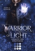 Jessica Wismar - Warrior of Light 3: Gejagte der Finsternis, Häftad