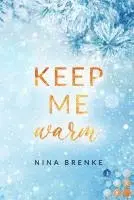 Nina Brenke - Keep Me Warm. Irish Hearts, Häftad. Tillgänglighet: Lägg i varukorg