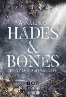 Anna Lukas - Hades & Bones: Prinz des Totenreichs, Häftad