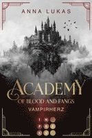 Anna Lukas - Academy of Blood and Fangs 1: Vampirherz, Häftad
