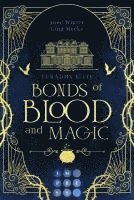 Bonds of Blood and Magic (Turadhs Elite 1)