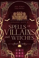 Spells of Villains and Witches  (Turadhs Elite 2)