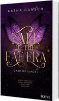 Katha Gansch - Gaze of Iladri 1: Fall of the Fae Era, Häftad