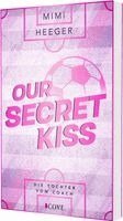 Mimi Heeger - Our Secret Kiss. Die Tochter vom Coach (Secret-Reihe 1), Häftad