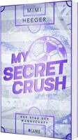 Mimi Heeger - My Secret Crush. Der Star der Mannschaft (Secret-Reihe 2), Häftad