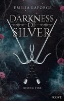 Emilia Laforge - Darkness of Silver 2: Rising Fire, Häftad
