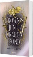 Sarah C. Rose - The Crown's Hunt for a Dragon Bond, Häftad. Tillgänglighet: Lägg i varukorg