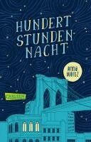 Anna Woltz - Hundert Stunden Nacht, Häftad