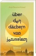 �ber den D�chern von Jerusalem
