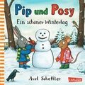 Pip und Posy: Ein schner Wintertag