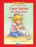 Conni-Bilderbuch-Sammelband: Meine Freundin Conni: Kummer und Wut, Angst und Mut - Connis Gef�hle sind richtig und gut