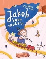 Ute Steffens - Jakob kann zaubern, Inbunden. Tillgänglighet: Lägg i varukorg